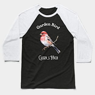 Garden Bird Cassin's Finch Baseball T-Shirt